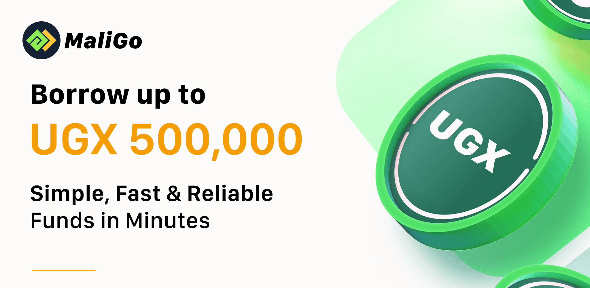 MaliGo — Borrow up to UGX 500,000. Simple, fast and reliable funds in minutes.